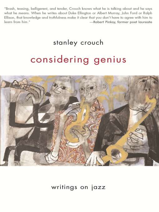Title details for Considering Genius by Stanley Crouch - Available